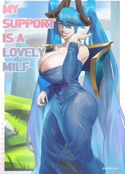 [Saigalisk] My Support is a Lovely MILF (League of Legends)