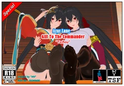 [AN] Azur Lane | Gift to the commander ＂Taihou＂