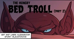 [Maldad86] The Hungry Bed Troll Part 2