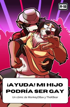 [TheKinkyBear] Help! My Son Might be Gay [Español]