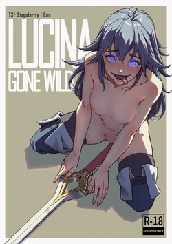 [TSFSingularity (CunCyun)] Lucina Gone Wild! (Fire Emblem)