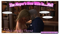 [Wendy Thorne] The Mayor's New Wife Is... Me?