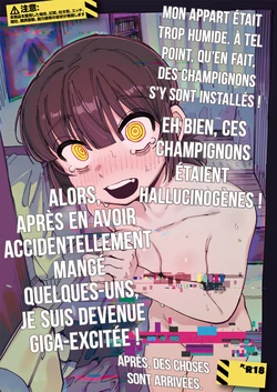 [Hoshoku Shoujo (Karasu Chan)] Ie ga Shike Sugite Haete Kita Genkaku Yuuhatsu Suru Kinoko o Goshoku Shite Hatsujou Shita Ato no Are ya Kore [French] [JnTo] [Digital]