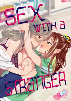 [Gutsutoma (Tachi)] Shiranai Onna to Suru Ecchi | Sex with a Stranger [English] [A Cool Person] [Digital]