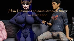 [MeH LabS] How I Stopped And Alien Invasion Through Insemination