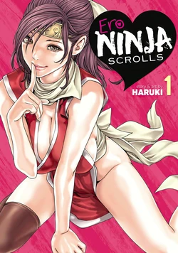 [Haruki] Arakusa Ninpouchou | Ero Ninja Scrolls Ch.1-30 [English] [SevenSea'sGhostShip]