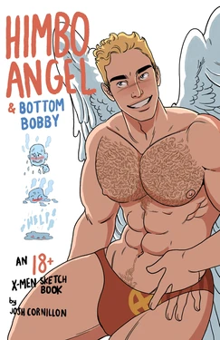 Himbo Angel & Bottom Bobby - an 18+ X-Men sketchbook by Josh Cornillon