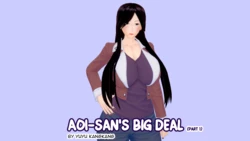 AOI-SAN'S BIG DEAL (PART 1) (Uncensored) [yuyu kangkang]