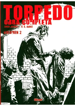 [Jordi Bernet] Torpedo - Obra Completa #2 [Spanish]