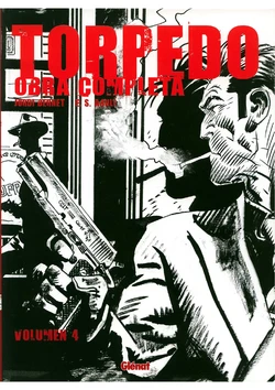 [Jordi Bernet] Torpedo - Obra Completa #4 [Spanish]