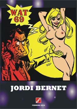 [Jordi Bernet] WAT 69 [Spanish]