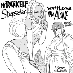 [BB (Baalbuddy)] My Dark Elf Stepsister Won't Leave Me Alone | ch.1-2 (ongoing)