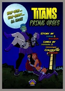 [Unknowingest/MrSwindle94] Titans: Primal Urges (Teen Titans) (Ongoing)