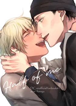 [oishikunai! (Unacha)] Half of me (Detective Conan) [Digital]