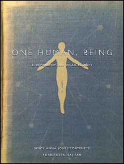 [Sindy Anna Jones] One Human, Being 8 [Hungarian]