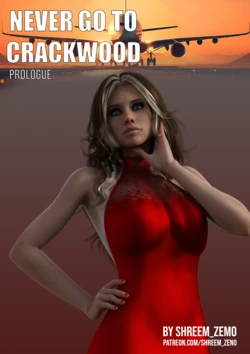 Dont go to Crackwood (Prologue)