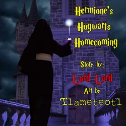 [Tlameteotl] Hermione's Hogwarts Homecoming