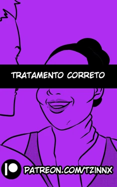 [Tzinnxt] Tratamento Correto [Portuguese-BR]