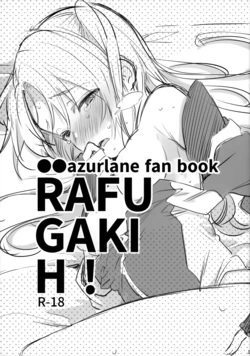 (AzuLan Gakuen Koubaibu) [okmgmk (Nakayama)] RAFUGAKI H! (Azur Lane)