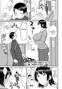 [Nagaikusa] Koushinchou Mama Shika Aisenai! | ¡solo puedo amar a mi mamá alta!! (Haramitagari na Mana ~Okaa-san to Ippai Kozukuri Shiyou ne~) [Spanish] [Digital]