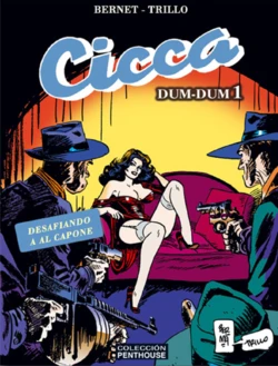 [Jordi Bernet]  Cicca Dum Dum 1: Desafiando a Al Capone [Spanish]