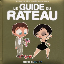 [Arthur De Pins] Le guide du râteau  (French Edition)