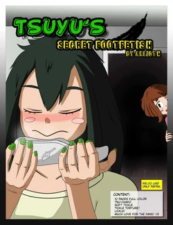 [Arlioth]  Tsuyu's Secret Foot Fetish