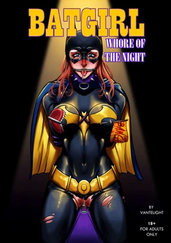 [Vante Light] Batgirl: Whore of the Night (Batman)