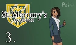 [Psi] St. Mercury Academy - 3 [WIP]