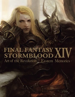 Final Fantasy XIV - Stormblood The Art of the Revolution - Eastern Memories