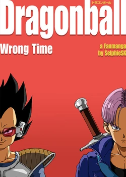 [SelphieSK] Dragon Ball - Wrong Time Chpt. 1-5 (Dragon Ball Z)