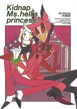 [R byoin (Arutama)] Kidnap Ms.hell's princess (Hazbin Hotel)