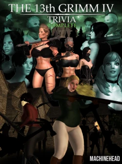 [machinehead] The 13th Grimm IV - Trivia