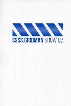 SSSS.GRIDMAN Show 02 Script