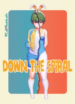 [itscalledpoundcake] Down the spiral (ongoing)