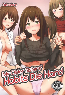 [Izayoi, Takeshiro] Ane o Henkan Shite Mita | My Older Sisters' Habits Die Hard [English] [Project-H] [Decensored]