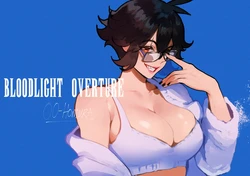 [ThiccwithaQ] Bloodlight Overture [ongoing]