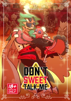 [Rozalid] Don't Sweet Talk Me (Pokemon)