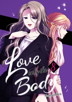 [Tabehoudai (Namaniku)] Aishite Ii no wa, Karada dake 8 | Love Only The Body 8 [English] [YURI HUB PLUS] [Digital]