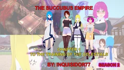 [Inquisidor77] The Succubus Empire. Season 2. Chapter 1: To The Training of the Celestials