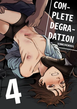 [Schweinchen 31] Complete Degradation 4 [English]