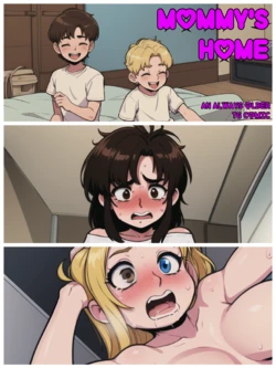 [AlwaysOlder] Mommy's Home (TG AP Comic) [AI Generated]