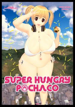 Super Hungry Pochaco