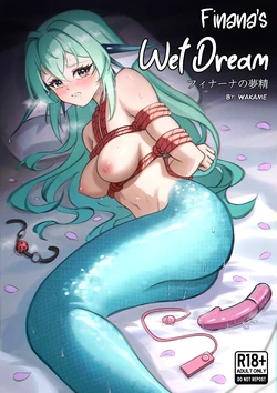 [wakame][pixiv][Out Now] Finana's Wet Dream