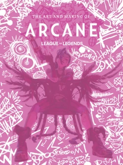 The Art and Making of Arcane