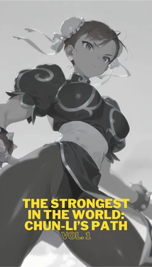 The Strongest in the World: Chun-Li's Path [AI Generated]