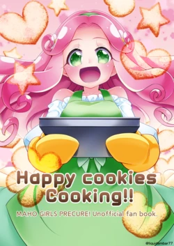 [sweet jewelry (Kaede Fuu)] Happy cookies cooking!! (Mahou Tsukai Precure!) [Digital]