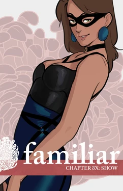 Familiar [Soushiyo] - Act 3 - Chapter 17.5 - Show