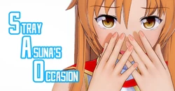 [NosukeDeLibido] Stray Asuna's Occasion - 匿愛(くけあい)の誘い【前編】[2023-10-09]