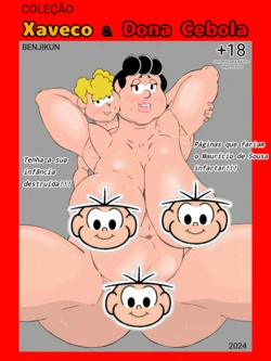 Xaveco e Dona Cebola (atualizado) - by Benjikun